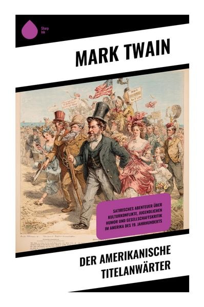Der amerikanische Titelanwärter, Taschenbuch von Mark Twain, Copycat, 9788028393755