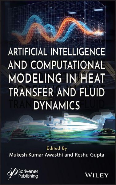 Produktbild: Artificial Intelligence and Computational Modeling in Heat Transfer and Fluid Dynamics