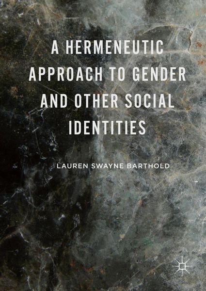 Produktbild: A Hermeneutic Approach to Gender and Other Social Identities