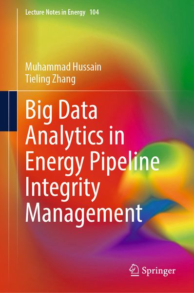 Produktbild: Big Data Analytics in Energy Pipeline Integrity Management