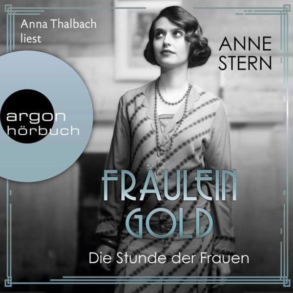 Fräulein Gold. Die Stunde der Frauen