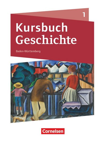 Produktbild: Kursbuch Geschichte - Baden-W&uuml;rttemberg - Ausgabe ab 2021 - Band 1
