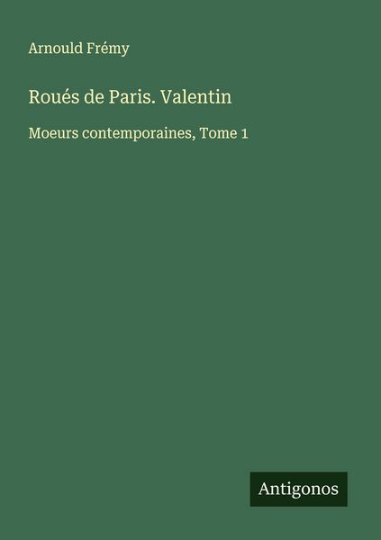 Produktbild: Rou&eacute;s de Paris. Valentin