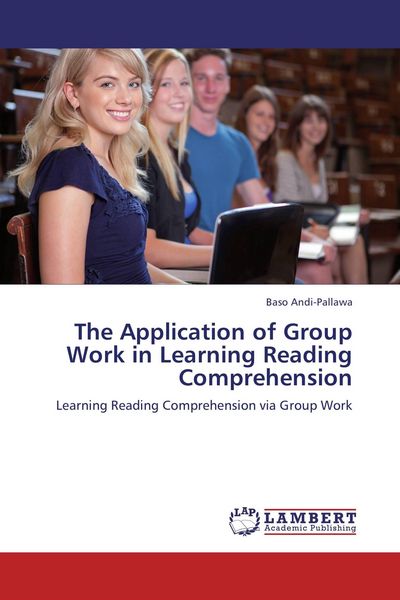 Produktbild: The Application of Group Work in Learning Reading Comprehension