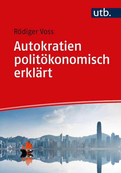 Produktbild: Autokratien polit&ouml;konomisch erkl&auml;rt