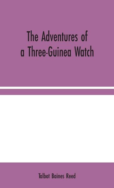 Produktbild: The Adventures of a Three-Guinea Watch