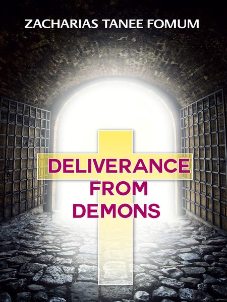 Produktbild: Deliverance From Demons (The conflict between God and Satan, #2)