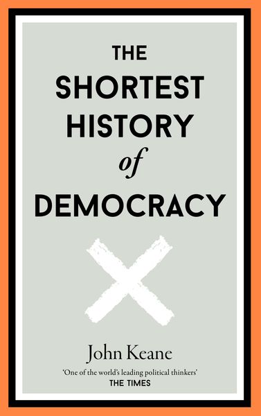 Produktbild: The Shortest History of Democracy