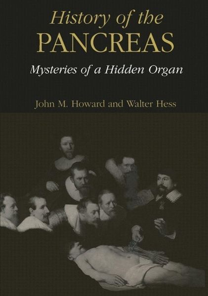 Produktbild: History of the Pancreas: Mysteries of a Hidden Organ