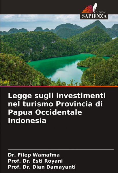 Produktbild: Legge sugli investimenti nel turismo Provincia di Papua Occidentale Indonesia