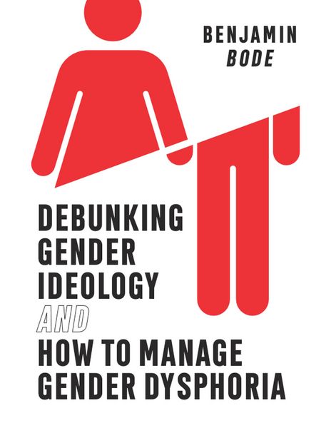 Produktbild: Debunking Gender Ideology and How to Manage Gender Dysphoria