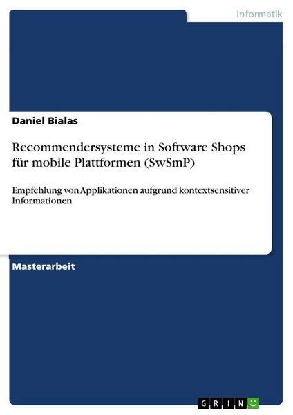 Produktbild: Recommendersysteme in Software Shops f&uuml;r mobile Plattformen (SwSmP)