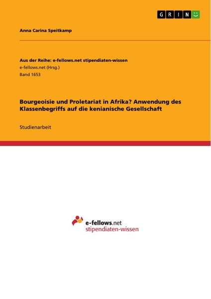 Produktbild: Bourgeoisie und Proletariat in Afrika? Anwendung des Klassenbegriffs auf die kenianische Gesellschaft