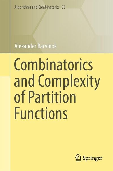 Produktbild: Combinatorics and Complexity of Partition Functions