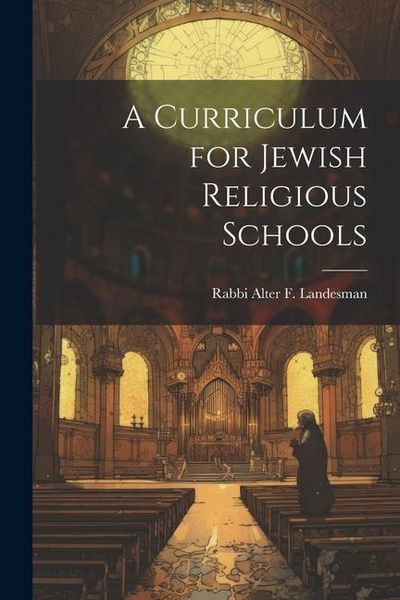 Produktbild: A Curriculum for Jewish Religious Schools