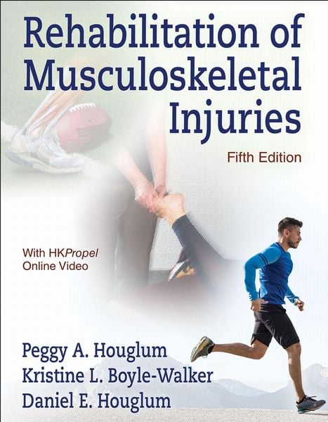 Produktbild: Houglum, D: Rehabilitation of Musculoskeletal Injuries