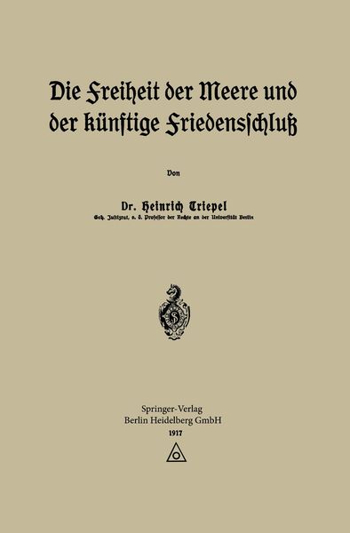 Produktbild: Die Freiheit der Meere und der K&uuml;nftige Friedensschlu&szlig;