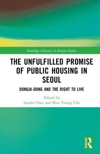 Produktbild: The Unfulfilled Promise of Public Housing in Seoul