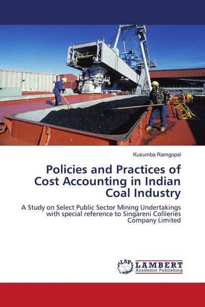 Produktbild: Policies and Practices of Cost Accounting in Indian Coal Industry