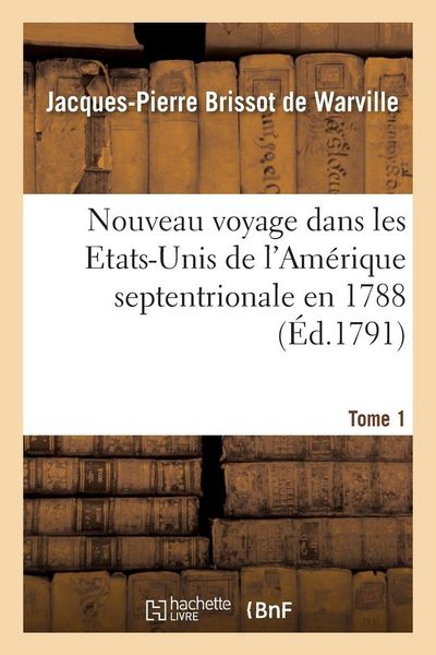 Produktbild: Nouveau voyage dans les Etats-Unis de l'Am&eacute;rique septentrionale en 1788. Tome 1