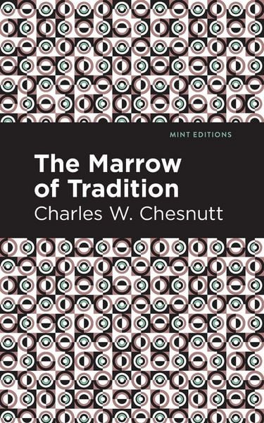 Produktbild: The Marrow of Tradition