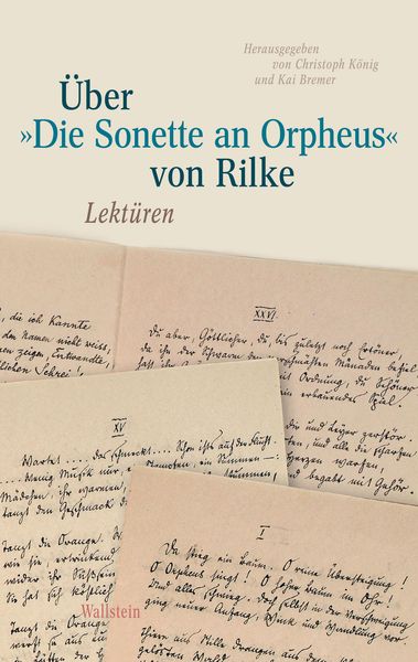 Produktbild: &Uuml;ber &raquo;Die Sonette an Orpheus&laquo; von Rilke