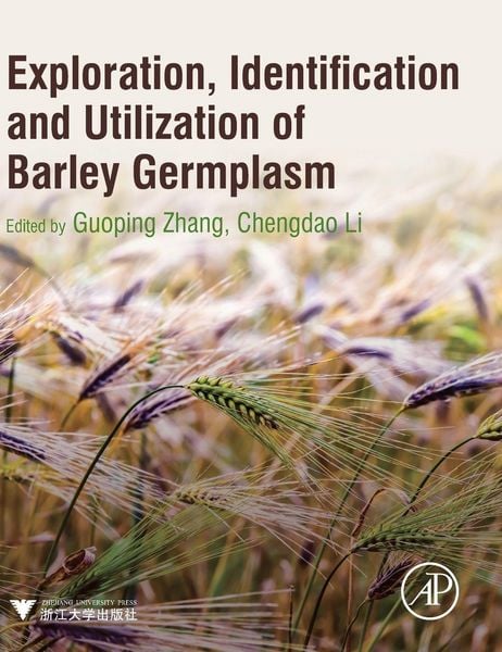 Produktbild: Exploration, Identification and Utilization of Barley Germplasm