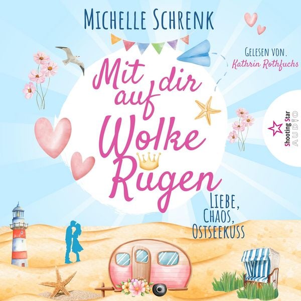 Produktbild: Mit dir auf Wolke R&uuml;gen: Liebe, Chaos, Ostseekuss