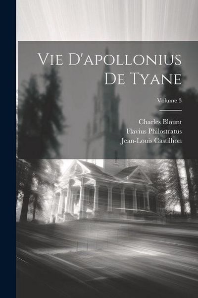 Produktbild: Vie D'apollonius De Tyane; Volume 3