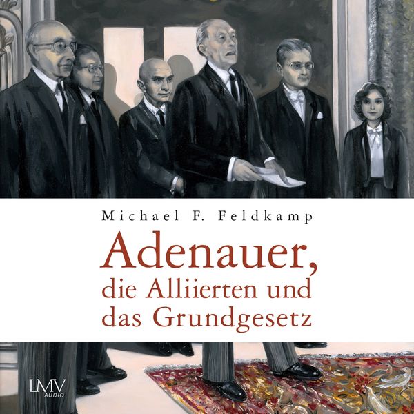 Produktbild: Adenauer, die Alliierten und das Grundgesetz