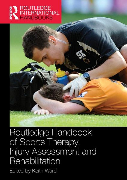 Produktbild: Routledge Handbook of Sports Therapy, Injury Assessment and Rehabilitation