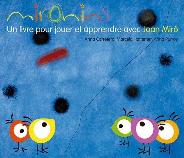 Produktbild: Los cuentos de la cometa. Mironins, un livre pour jouer et apprendre avec Joan Mir&oacute;
