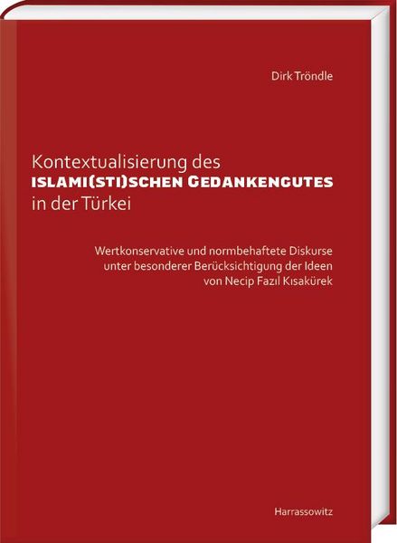 Produktbild: Kontextualisierung des islami(sti)schen Gedankengutes in der T&uuml;rkei