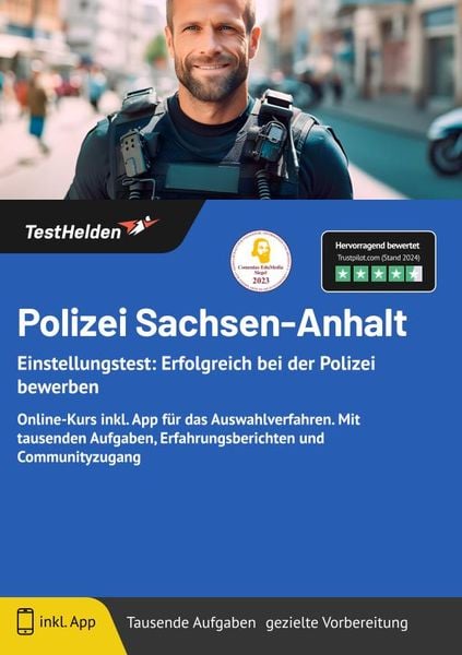 Polizei Sachsen-Anhalt: Einstellungstest: Erfolgreich bei der Polizei bewerben -, Taschenbuch von Tom Wenk, TestHelden, 9783988174918
