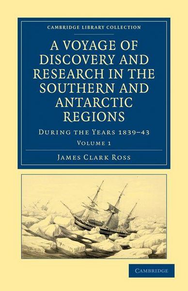 Produktbild: A Voyage of Discovery and Research in the Southern and Antarctic Regions, During the Years 1839 43