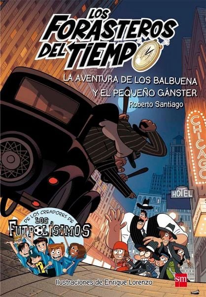 Produktbild: Los Forasteros del Tiempo 5. La aventura de los Balbuena y el peque&ntilde;o g&aacute;nster