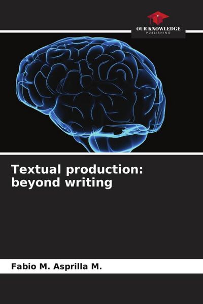 Produktbild: Textual production: beyond writing