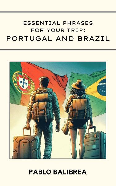 Produktbild: Essential Phrases for your Trip: Portugal and Brazil (Confessions of a Traveller)