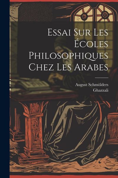 Produktbild: Essai sur les &eacute;coles philosophiques chez les Arabes