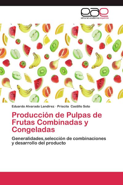 Produktbild: Producci&oacute;n de Pulpas de Frutas Combinadas y Congeladas