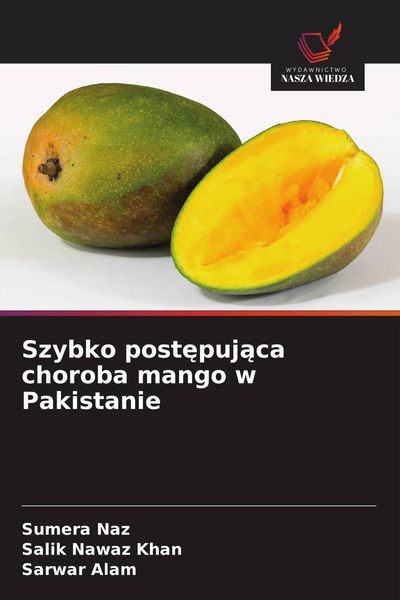 Produktbild: Szybko post&iquest;puj&iquest;ca choroba mango w Pakistanie