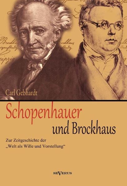 Produktbild: Gebhardt, C: Schopenhauer und Brockhaus: Zur Zeitgeschichte