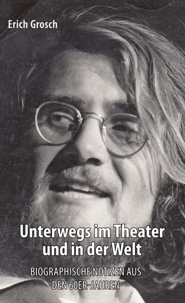 Produktbild: Unterwegs im Theater und in der Welt