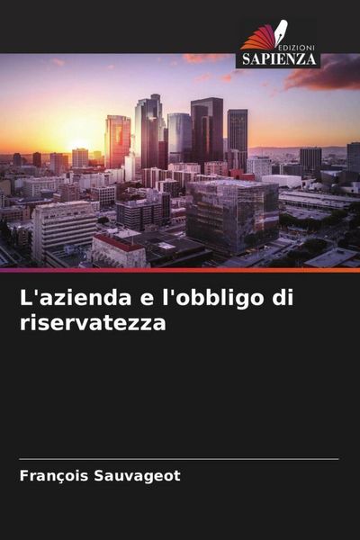 Produktbild: L'azienda e l'obbligo di riservatezza