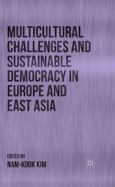 Produktbild: Multicultural Challenges and Sustainable Democracy in Europe and East Asia