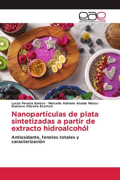 Produktbild: Nanopart&iacute;culas de plata sintetizadas a partir de extracto hidroalcoh&oacute;l