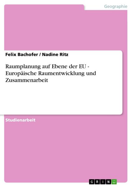 Produktbild: Raumplanung auf Ebene der EU - Europ&auml;ische Raumentwicklung und Zusammenarbeit