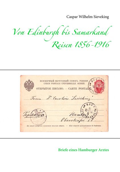 Produktbild: Von Edinburgh bis Samarkand, Reisen 1856 - 1916