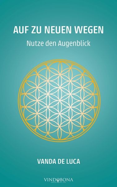 Produktbild: Auf zu neuen Wegen - Nutze den Augenblick