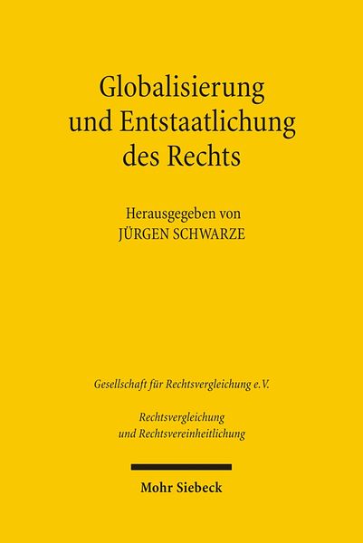 Produktbild: Globalisierung und Entstaatlichung des Rechts